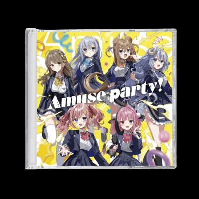 Amuse party！ （音楽CD）