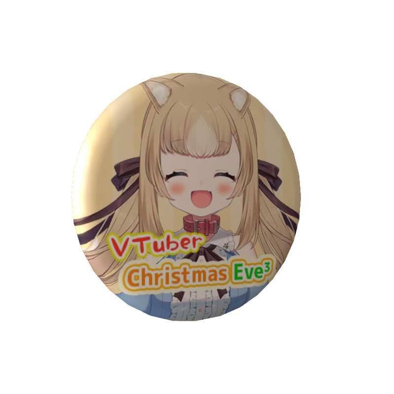 3D缶バッジ（ちゃまこ - Vtuber Christmas Eve³ - ）