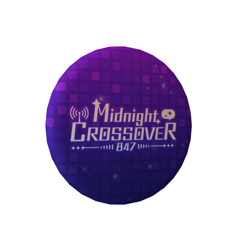 「Midnight CROSSOVER 847」の応援缶バッジ
